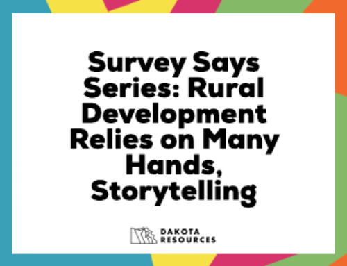 Survey Says Series: Rural Development Relies on Many Hands, Storytelling